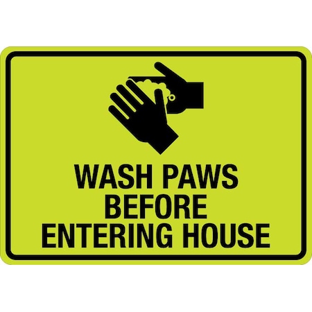 Sign, Wash Paws Before Entering House (W Sym), LCUV-0151ST-RA_14x10